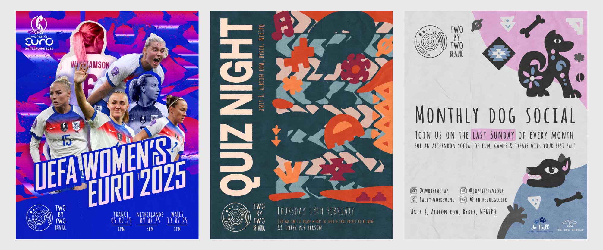 Various socials designed for Two by Two Brewery, including Womans Euros and Monthly dog socials